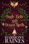 [Christmas at The Lonely Tavern 02] • Jingle Bells and Dragon Spells